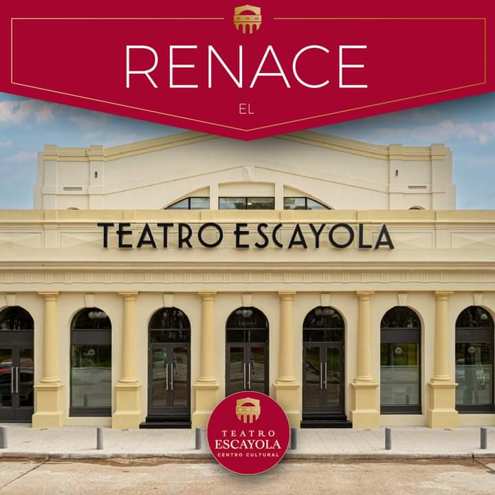 Este Viernes 19 de Abril se Reinagura el Teatro Escayola , Programación de  eventos ya confirmados